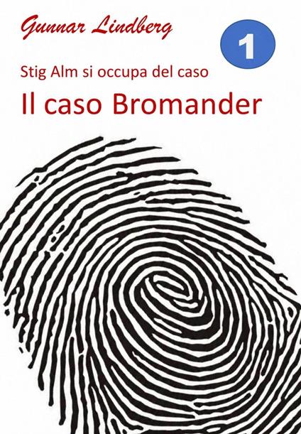 Il caso Bromander - Gunnar Lindberg - ebook