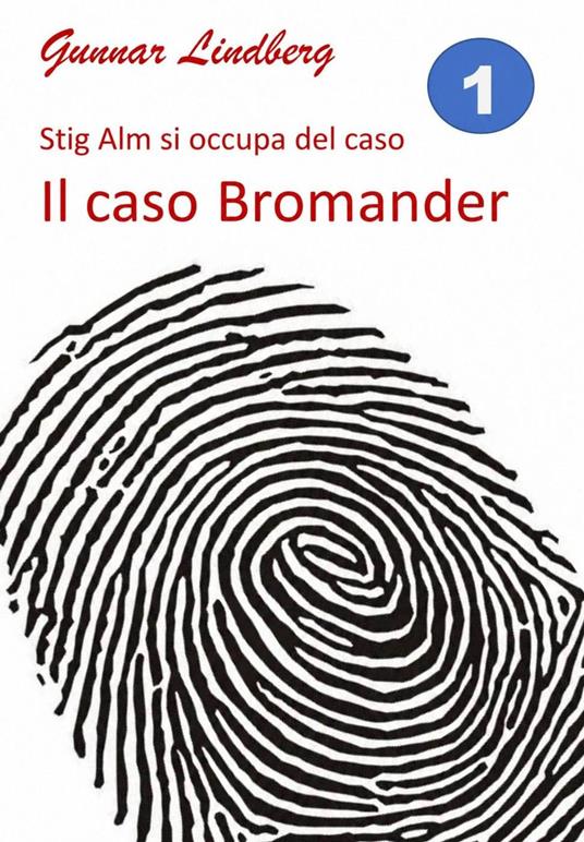 Il caso Bromander - Gunnar Lindberg - ebook
