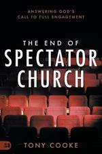End of Spectator Church, The