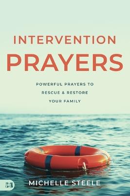 Intervention Prayers - Michelle Steele - cover