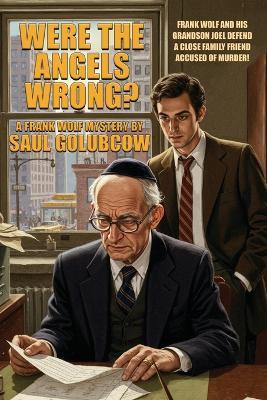 Were the Angels Wrong?: A Frank Wolf Mystery - Saul Golubcow - cover
