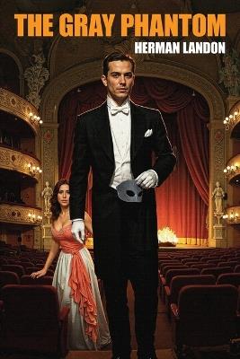 The Gray Phantom - Herman Landon - cover