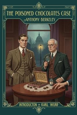 The Poisoned Chocolates Case - Anthony Berkeley - cover