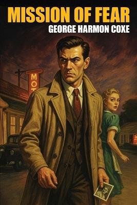 Mission of Fear - George Harmon Coxe - cover