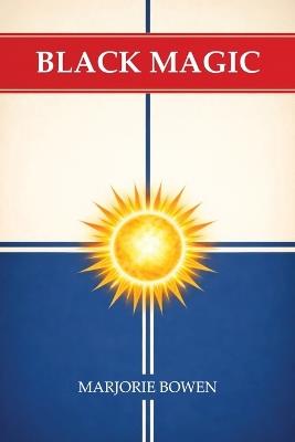 Black Magic - Marjorie Bowen - cover