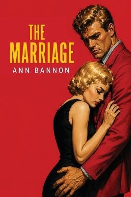 The Marriage - Ann Bannon - cover