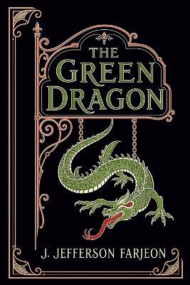 The Green Dragon - J Jefferson Farjeon - cover
