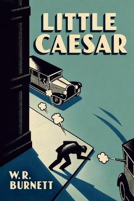 Little Caesar - W R Burnett - cover