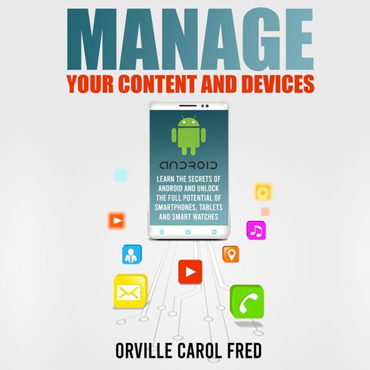 Manage Your Content and Devices