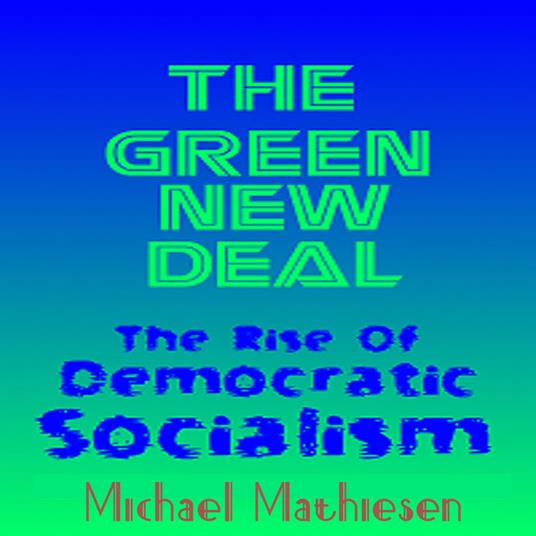 The Green New Deal