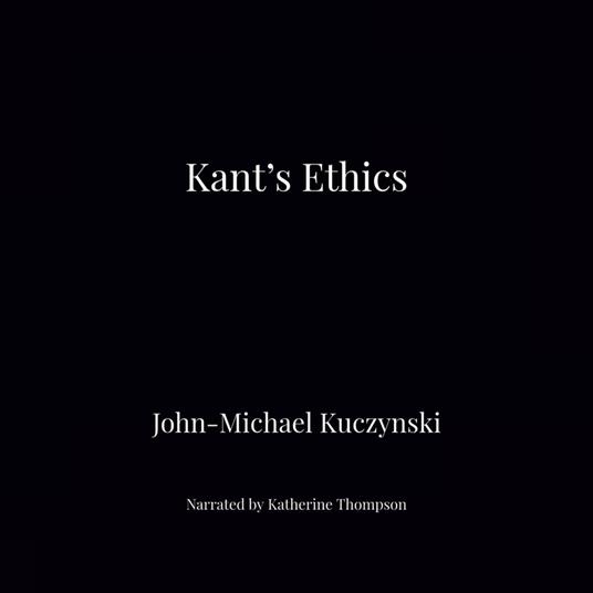 Kant's Ethics