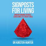 Signposts for Living - A Psychological Manual for Being - Book 4: Understanding others