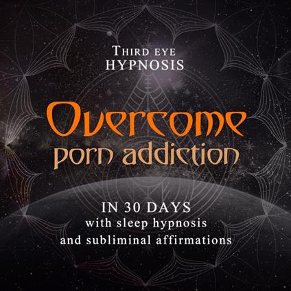 Overcome porn addiction in 30 days