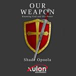 Our Weapon