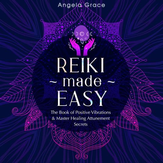 Reiki Made Easy