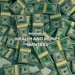 Wealth and Money Mantras
