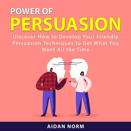 Power of Persuasion
