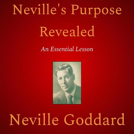 Neville’s Purpose Revealed