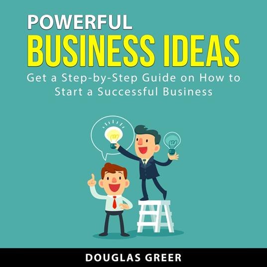 Powerful Business Ideas