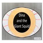 Dina and the Giant Squid