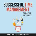 Successful Time Management Bundle, 2 in 1 Bundle