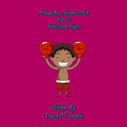 A Young Boy Named David Book 17