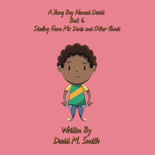 A Young Boy Named David Book 6