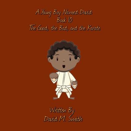A Young Boy Named David Book 10