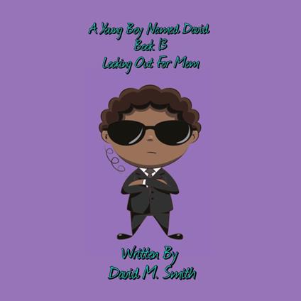 A Young Boy Named David Book 13