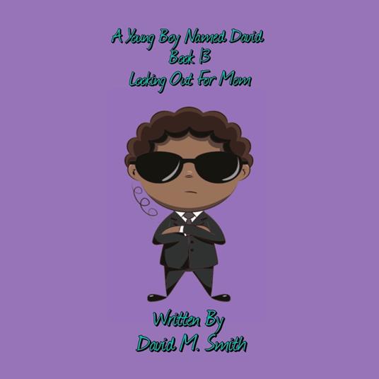 A Young Boy Named David Book 13