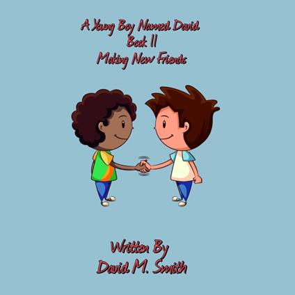 A Young Boy Named David Book 11