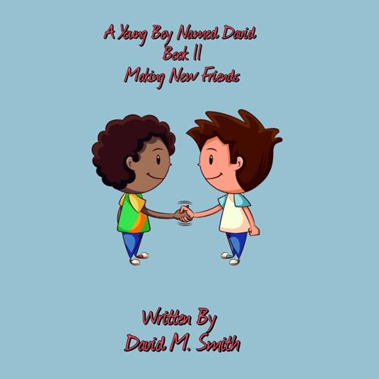 A Young Boy Named David Book 11