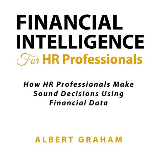 Financial Intelligence for HR Professionals