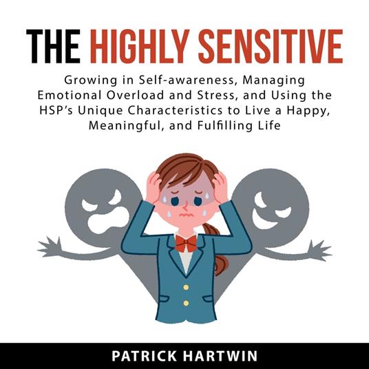 The Highly Sensitive