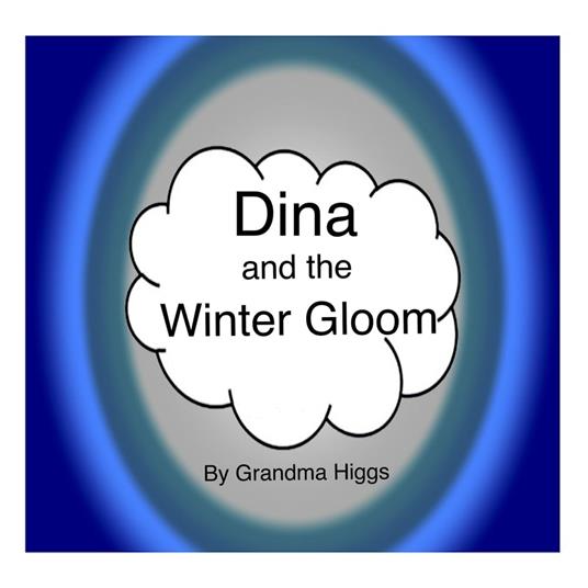 Dina and the Winter Gloom