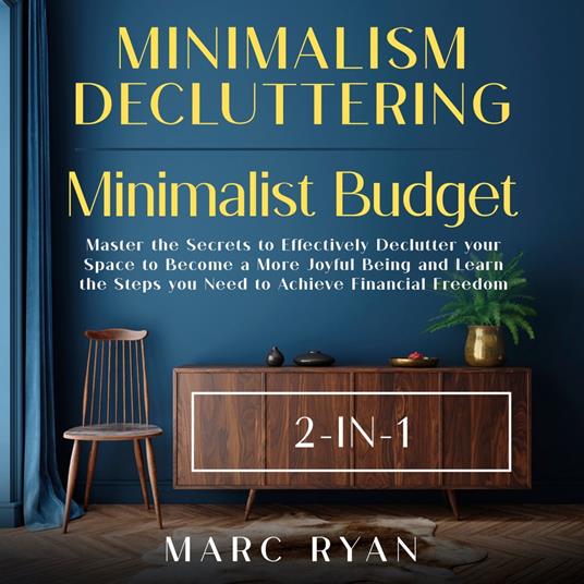 Minimalism Decluttering + Minimalist Budget 2-in-1