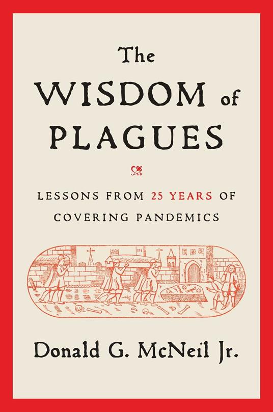 The Wisdom of Plagues