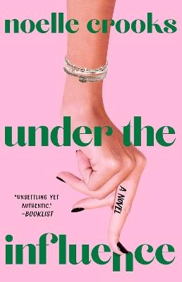 Under the Influence - Noelle Crooks - cover