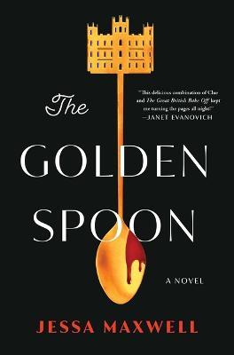 The Golden Spoon - Jessa Maxwell - cover