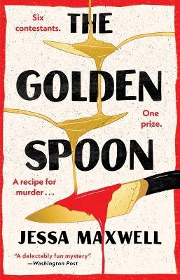 The Golden Spoon - Jessa Maxwell - cover
