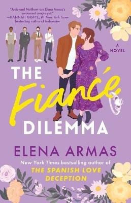 The Fiance Dilemma - Elena Armas - cover