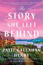 The Story She Left Behind: A Novel