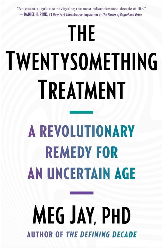 The Twentysomething Treatment