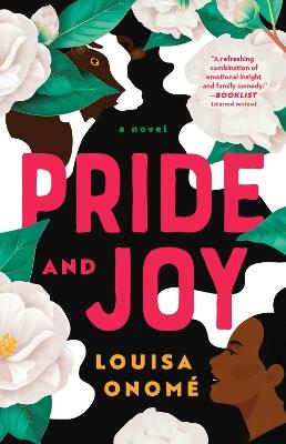 Pride and Joy: A Novel - Louisa Onomé - cover