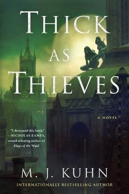 Thick as Thieves - M J Kuhn - cover