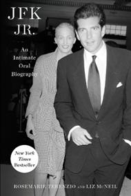 JFK Jr.: An Intimate Oral Biography