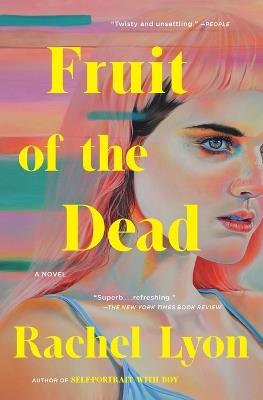 Fruit of the Dead - Rachel Lyon - cover