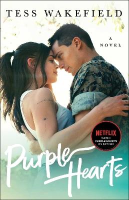 Purple Hearts: A Novel - Tess Wakefield - cover