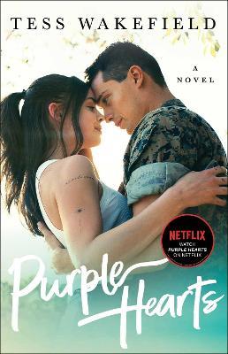 Purple Hearts: A Novel - Tess Wakefield - cover