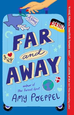 Far and Away: A Novel - Amy Poeppel - cover
